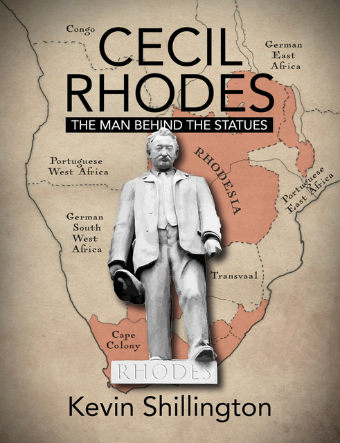 Cecil Rhodes: The Man Behind the Statues - E-book - Kevin Shillington -  Storytel