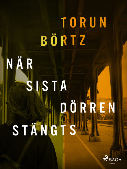 Torun Börtz - När sista dörren stängts
