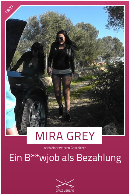 Ein B**wjob Als Bezahlung: Eine Story Von Mira Grey - ספר דיגיטלי ...