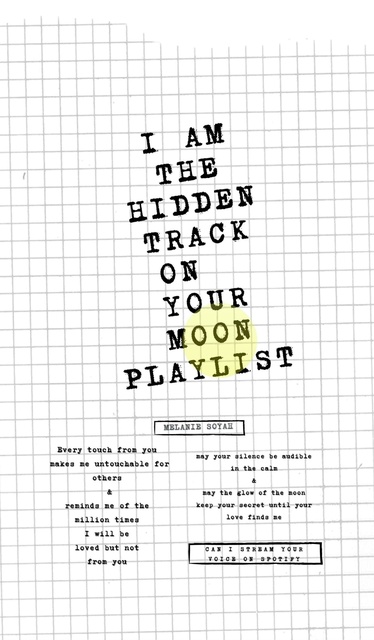 I AM THE HIDDEN TRACK ON YOUR MOON PLAYLIST: play this 3AM song - E-book -  Melanie Soyah - Storytel